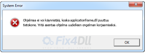 applicationframe.dll puuttuu